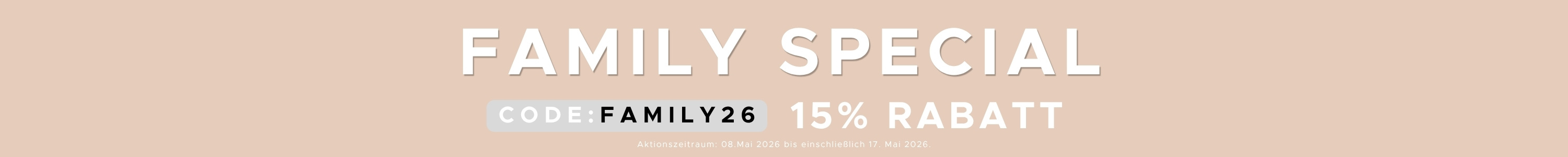 Family Special: 15% Rabatt auf alles